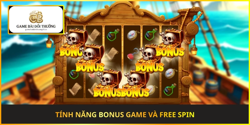 Tính năng Bonus Game và Free Spin giúp người chơi săn hũ hiệu quả